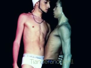 Tianderandgaell