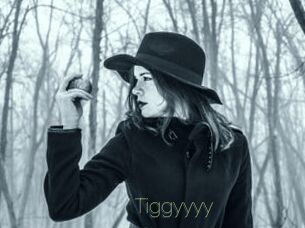 Tiggyyyy