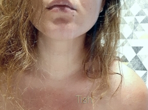 Tish