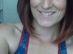 Touchatouchme