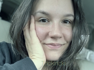 Trickiricki