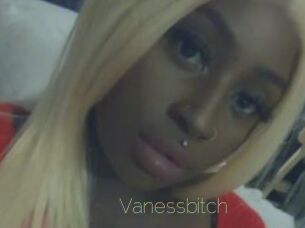 Vanessbitch