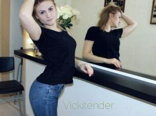 Vickitender