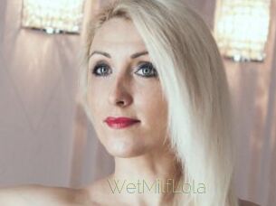 WetMilfLola