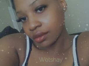 Wetshay
