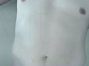 Wantitbad1975