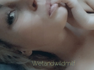 Wetandwildmilf