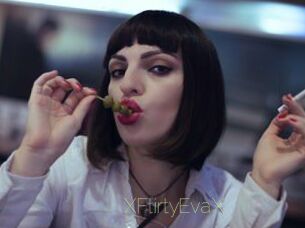 XFlirtyEvaX