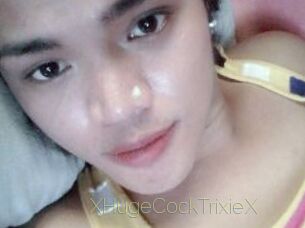 XHugeCockTrixieX