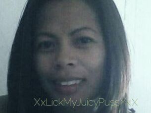 XxLickMyJuicyPussYxX