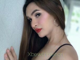 Xbewithmehon