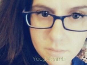 Yougotbambi