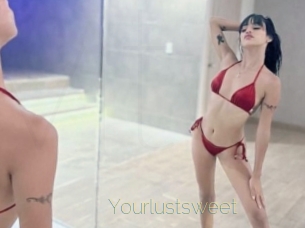 Yourlustsweet